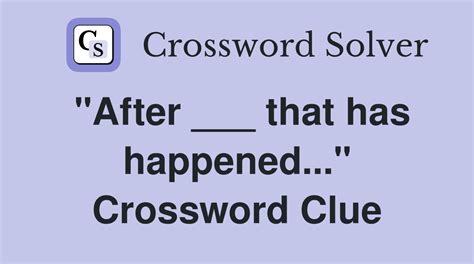 crossword clue happen|actually happen crossword clue.